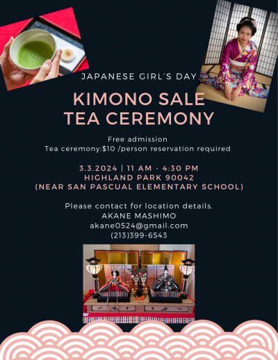 SUN 03/03/2024 Gail’s Day Kimono SALE and Tea Ceremony